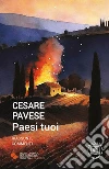 Paesi tuoi. Con espansione online libro