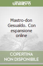 Mastro-don Gesualdo. Con espansione online libro