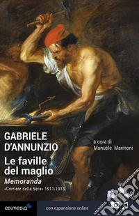Le faville del maglio. Con espansioni online libro