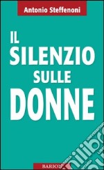 Il silenzio sulle donne libro