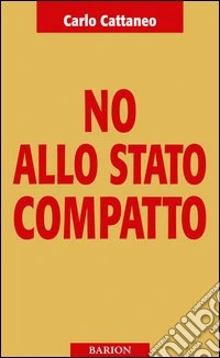No allo Stato compatto