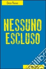 Nessuno escluso libro