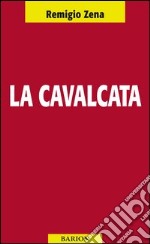 La cavalcata libro