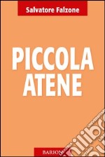 Piccola Atene libro