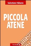 Piccola Atene libro