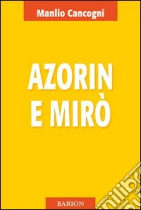 Azorin e Mirò
