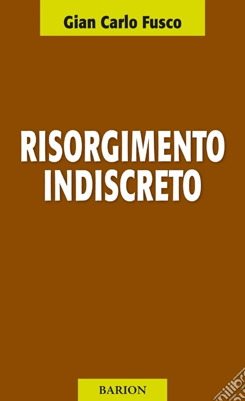 Risorgimento indiscreto