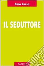 Il seduttore libro