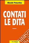 Contati le dita. Una fiaba elettorale libro