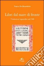 Libri dal mare di fronte. Traduzioni ispaniche nel '900