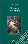 Macaulay e la storia libro di Bronzini Stefano