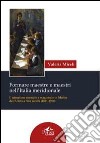 Formare maestre e maestri nell'Italia meridionale. L'istruzione normale e magistrale in Molise dall'unità a fine secolo (1861-1900) libro