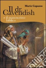 Il dr. Cavendish e il manoscritto biblico libro