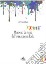 Momenti di storia dell'istruzione in Italia libro