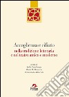 Accoglienza e rifiuto nella tradizione letteraria e nel teatro antico e moderno libro