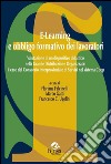 E-learning e obbligo formativo dei lavoratori. Valutazione di un dispositivo didattico nella grande distribuzione organizzata... libro