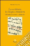 La scrittura in lingua straniera. Riflessioni teoriche e didattiche libro di Mazzotta Patrizia