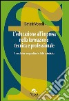 L'educazione all'impresa nella formazione tecnica e professionale. Uno studio comparativo tra Italia e Australia libro