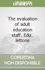 The evaluation of adult education staff. Ediz. lettone libro