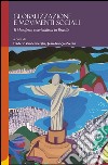 Globalizzazione e movimenti sociali. Il manifesto convivialista in Brasile libro