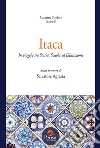 Itaca. In viaggio tra storia, scuola ed educazione. Studi in onore di Salvatore Agresta libro di Sindoni C. (cur.)