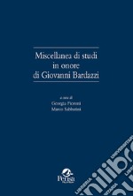 Miscellanea di studi in onore di Giovanni Bardazzi