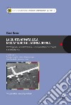 La Quinta Armata U.S.A. nell'attacco alla Linea Gotica.. Il 133° Reggimento Fanteria (34ª Divisione) nel territorio di Barberino di Mugello 11-30 settembre 1944 libro di Donno Gianni