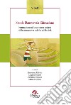 Scuola democrazia educazione. Formazione ad una nuova società della conoscenza e della solidarietà libro