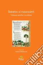 Intorno ai canzonieri. Versioni antiche e moderne libro