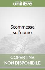 Scommessa sull'uomo libro