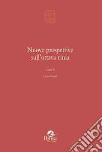 Nuove prospettive sull'ottava rima libro