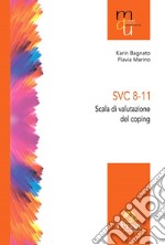 SVC 8-11 Scala di valutazione del coping