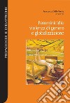 Femminicidio violenza di genere e globalizzazione libro