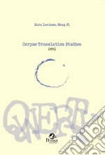 Corpus Translation Studies (CTS)