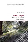 Oltre i margini. Storie di una comunità. Persone e racconti libro