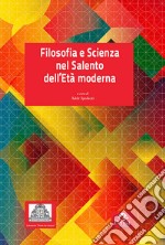 Filosofia e scienza nel Salento dell'Età moderna