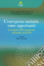 L'emergenza sanitaria come opportunità. La funzione dell'orientamento nell'ambito dei PCTO