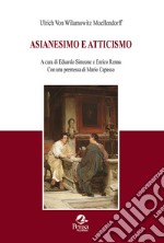 Asianesimo e atticismo libro