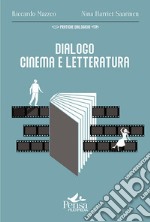 Dialogo cinema e letteratura libro