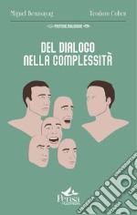 Del dialogo nella complessità