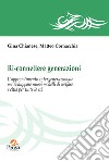 Ri-connettere generazioni. L'apprendimento intergenerazionale per sviluppare nuovi modelli di welfare e città per tutte le età libro