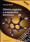Chimica organica e propedeutica biochimica libro di Ranaldi Francesco