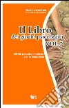 Il libro dei giochi psicologici. Vol. 7: Attività psicodrammatiche per la formazione libro