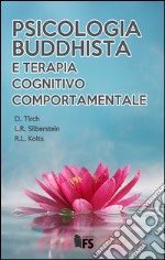 Psicologia buddhista e terapia cognitivo comportamentale libro