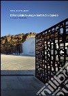 Il memoriale Giuseppe Garibaldi a Caprera. Il restauro e l'allestimento. Ediz. italiana e inglese. Con CD-ROM libro