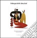 Il disegno delle vibrazioni libro