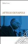 Attilio Di Napoli libro