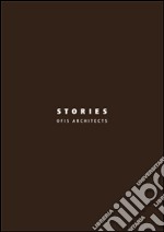 Stories. OFIS architects. Ediz. italiana e inglese