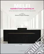 Melfi. Espandere l'arte. Ediz. italiana e inglese