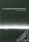 La costruzione della memoria libro